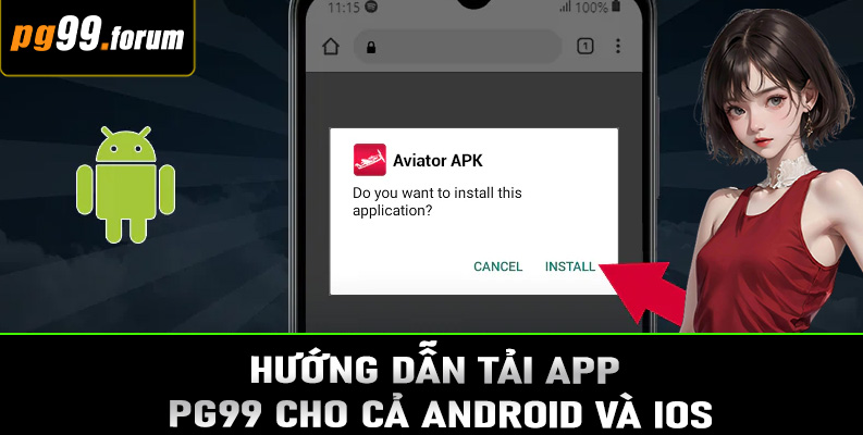 Hướng dẫn tải app PG99 cho cả Android và iOS