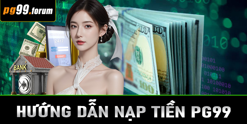 Nạp tiền PG99